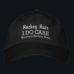 Funny "Hockey Hair I DO Care" custom team name Embroidered Hat<br><div class="desc">You know how much those hockey players love their long locks . . . well this is the hat for them! Funny baseball style cap reads "Hockey Hair I Do Care". (You can also change this to Hockey Hair Don't Care". Add your team or player name below and easily change...</div>