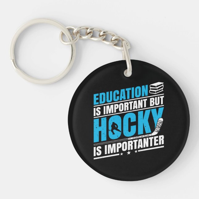 Funny Hockey is Importanter Key Ring (Front)
