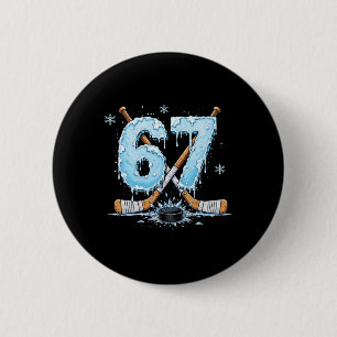 Funny Hockey Lovers Drip 6-7 Number Six Seven Puck 6 Cm Round Badge