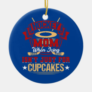 Funny Hockey Mum When Icing Isn't Just for Ceramic Tree Decoration