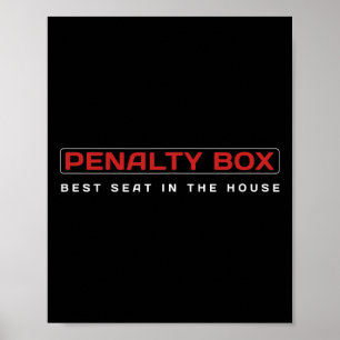 Funny Hockey - Penalty Box Best Seat In The House Poster