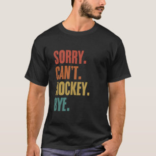 Funny Hockey Sports Hockey Players Goalie Hockey L T-Shirt