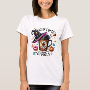 Funny Hocus Pocus I Need Coffee Witch T-Shirt