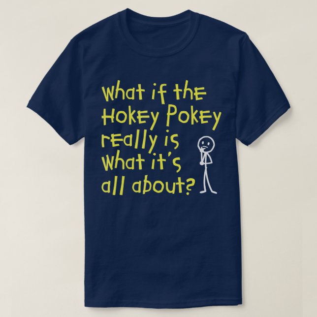 Funny Hokey Pokey  T-Shirt (Design Front)