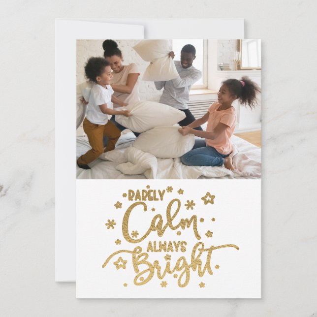 Funny Holiday 5 Photo Rarely Calm Christmas Card (Front)