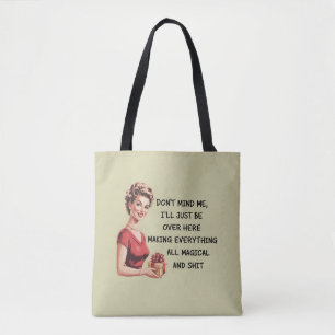 Funny Holiday Hostess Gifts Xmas Don't Mind Me Tote Bag
