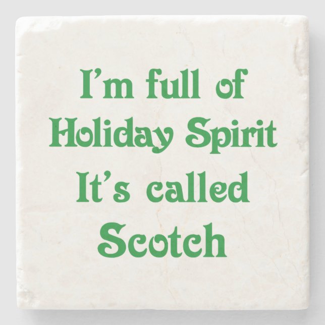 Funny Holiday Spirit Scotch Coaster (Front)