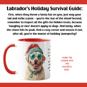 Funny Holiday Survival Tips From A Labrador  Mug