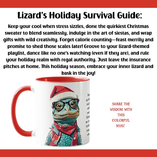 Funny Holiday Survival Tips From A Lizard Mug (Creator Uploaded)