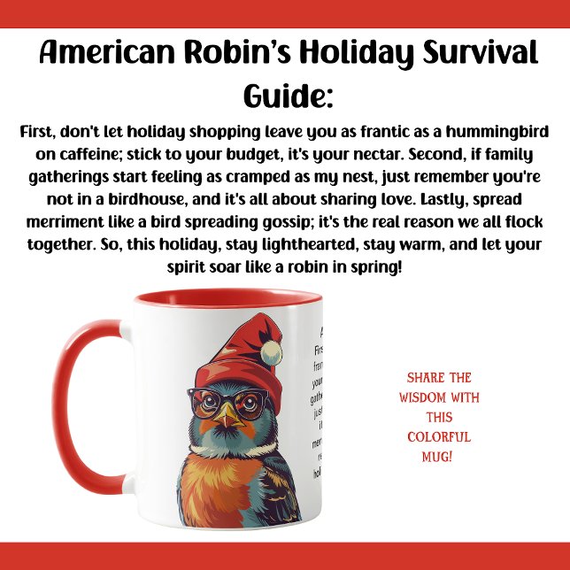 Funny Holiday Survival Tips From An American Robin Mug (Creator Uploaded)