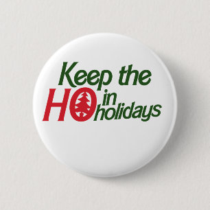 Funny Holidays Ho 6 Cm Round Badge