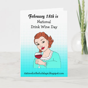 Funny Holidays National Drink Wine Day   Card