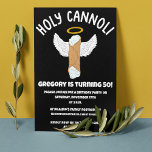 Funny Holy Cannoli Italian Themed Party Invitation<br><div class="desc">Throw a fun party to celebrate birthdays and other special occasions with these funny invitations. They feature the slogan HOLY CANNOLI along with an illustration of a cannoli with a halo and angel wings. The rest of the text on this invite is ready to be customised with your party details....</div>