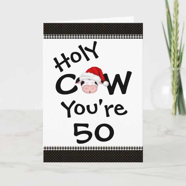 Funny Holy Cow You're 50 Christmas Birthday Holiday Card (Front)