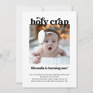 Funny Holy Crap Girl or Boy First Birthday Party Invitation