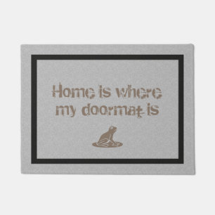 Funny Home is where my Doormat is