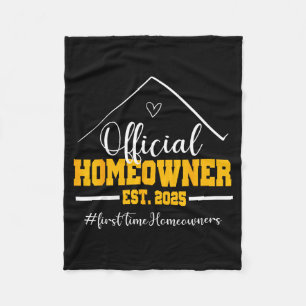 Funny Homeowner Proud New Housewarming Party 2025  Fleece Blanket