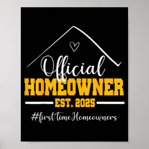 Funny Homeowner Proud New Housewarming Party 2025 Poster