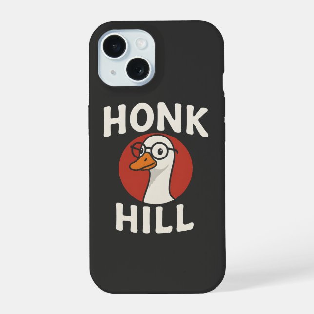 Funny Honk Hill Goose Design - Cute & Chaotic Bird iPhone 15 Case (Back)