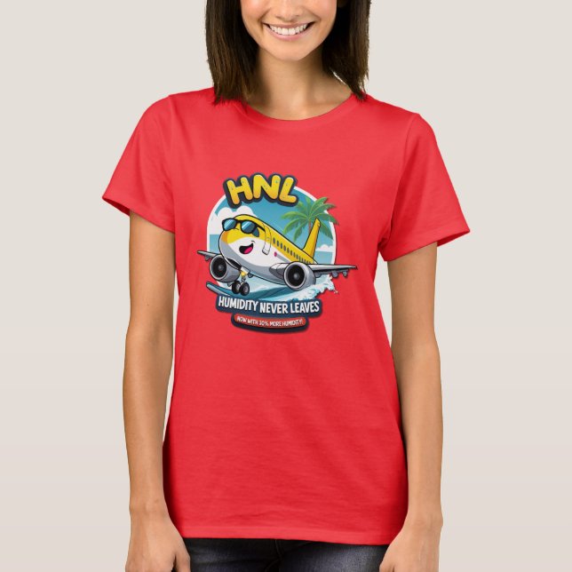 Funny Honolulu HNL Airport Code T-Shirt (Front)