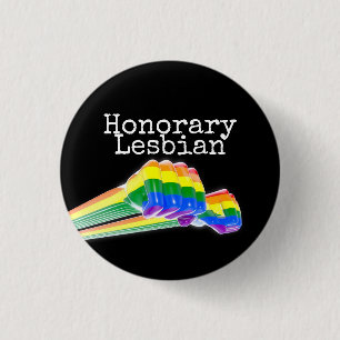 Funny Honorary  Lesbian   Button