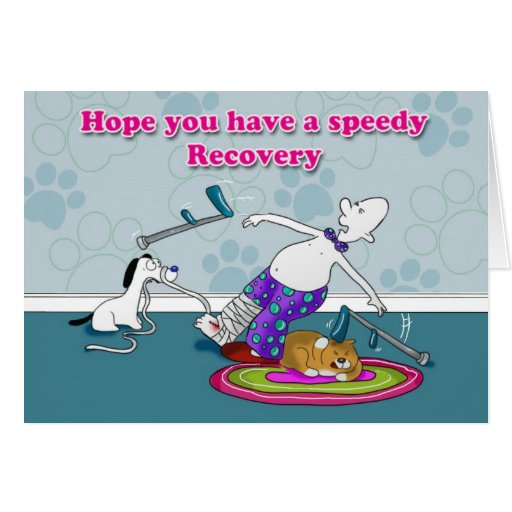 funny-hope-you-have-a-speedy-recovery-card-zazzle