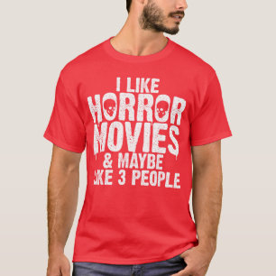 Funny Horror Movie Design for Men Women Horror Mov T-Shirt