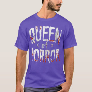 Funny Horror Movie Fan Gift Halloween Horror Queen T-Shirt