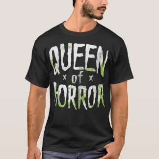 Funny Horror Movie Fan Halloween Queen Gift T-Shirt