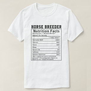 Funny Horse Breeder Nutrition Facts Stable Worker T-Shirt