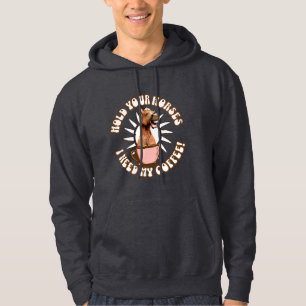 Funny Horse Coffee Lover Humour Hoodie