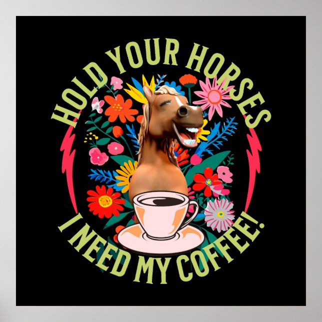 Funny Horse Coffee Lover Humour Poster (Front)