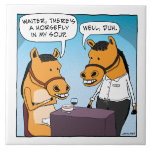 Funny Horse Complains About Horsefly in Soup Tile