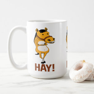 Funny Horse Dropped By to Say Hay Coffee Mug