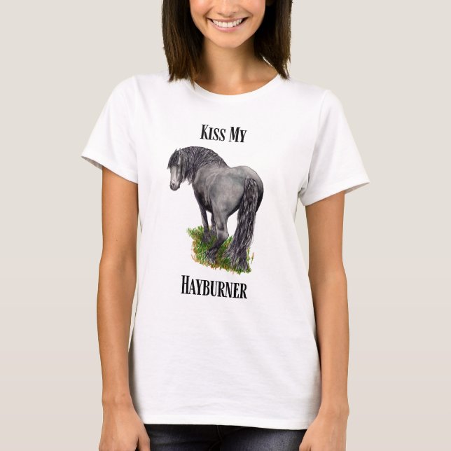 Funny Horse Humour, Kiss My Hayburner, Equestrian  T-Shirt (Front)