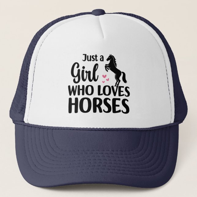 Funny Horse lover, Just a Girl Who Loves Horses    Trucker Hat (Front)