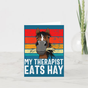 Funny Horse My Therast Eats Hay Tee Hor  Card