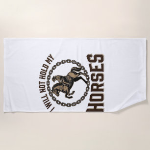 Funny Horse Quote Vintage Western Riding Design_1 Beach Towel