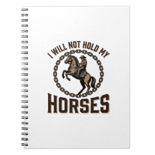 Funny Horse Quote Vintage Western Riding Design_1 Notebook