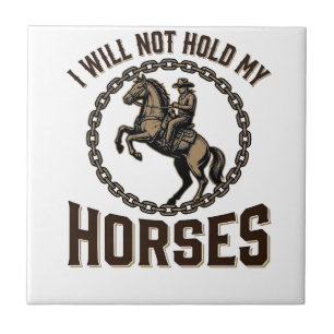 Funny Horse Quote Vintage Western Riding Design_1 Tile
