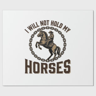 Funny Horse Quote Vintage Western Riding Design_1 Wrapping Paper
