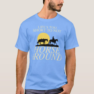Funny Horse Riding Equestrian lover dad friend T-Shirt