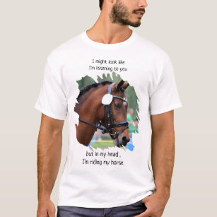 Funny Horse Riding - Equestrian Photo Horse Lover T-Shirt