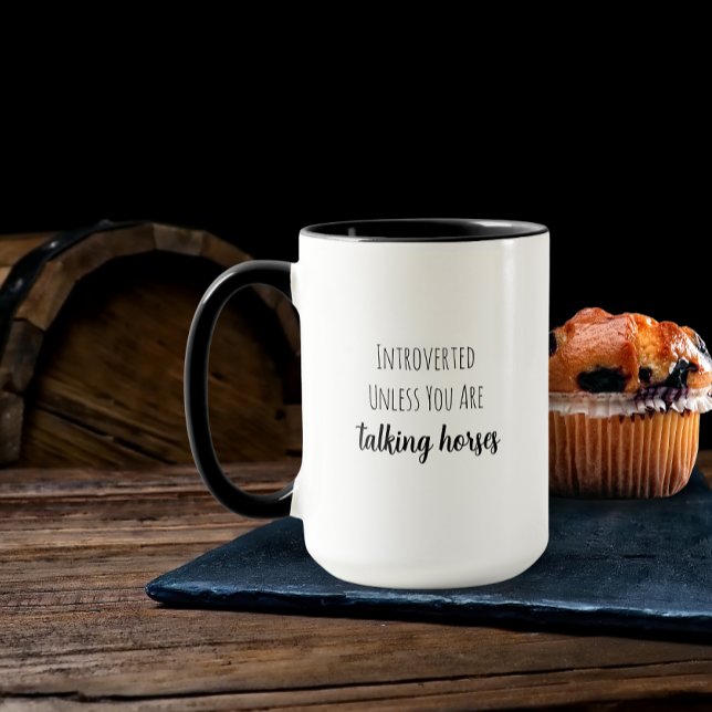 Funny Horse Saying Mug for Horse Lover (Creator Uploaded)