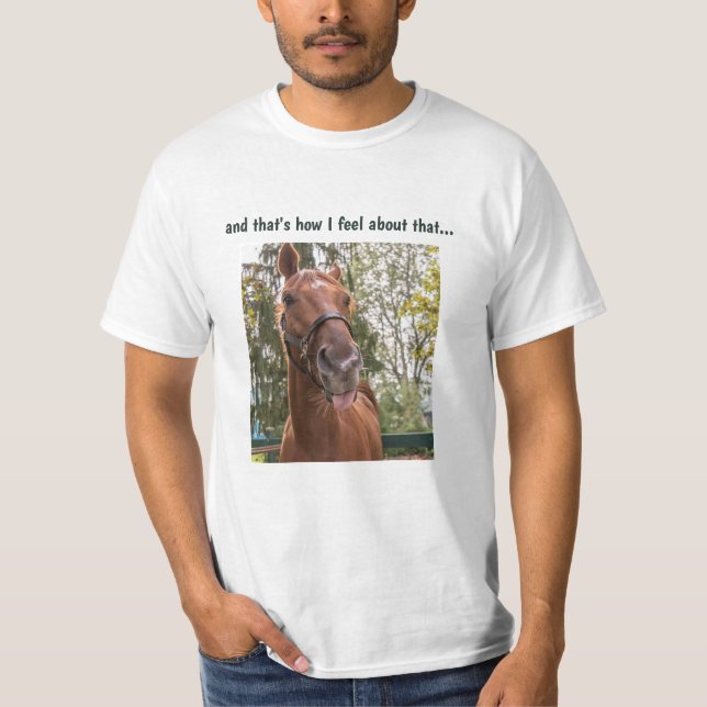 Funny Horse Sticking Out Tongue T-Shirt (Front)