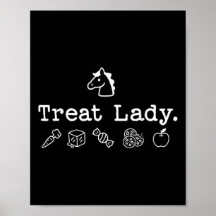 Funny Horse Treat Lady - Horse Mum Equestrian Hors Poster