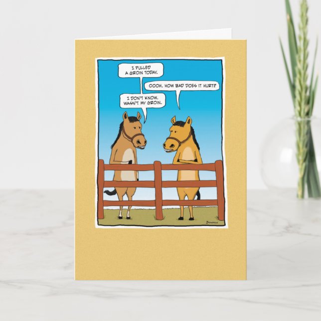 Funny Horse With Pulled Groin Birthday Card (Front)