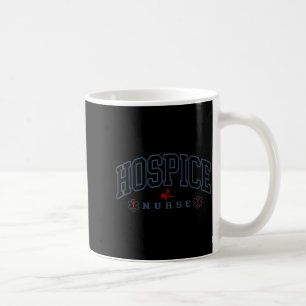 Funny Hospice Nurse Doctor Graduation Medical Coffee Mug