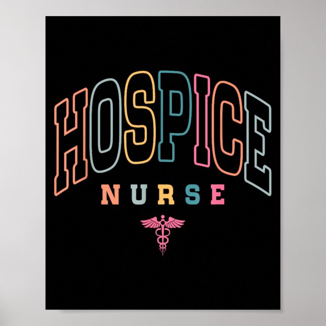 Funny Hospice Nurse Doctor Graduation Medical Nurs Poster (Front)