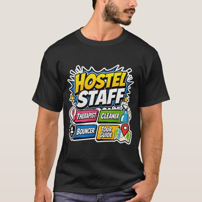 Funny Hostel Staff T-Shirt  (Front)